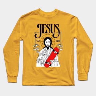 Jesus Can Slide Long Sleeve T-Shirt